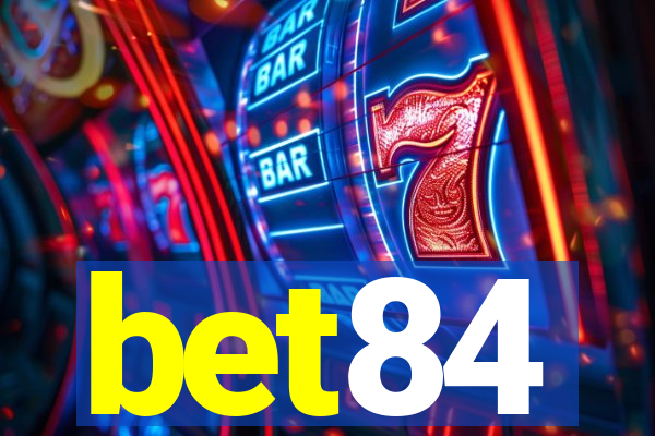 bet84