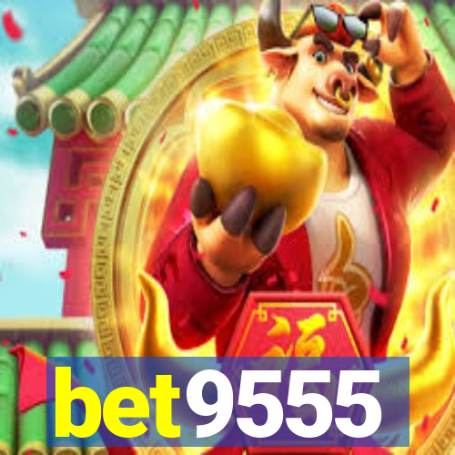 bet9555