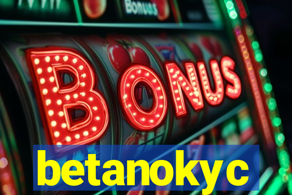 betanokyc