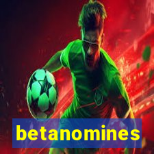 betanomines