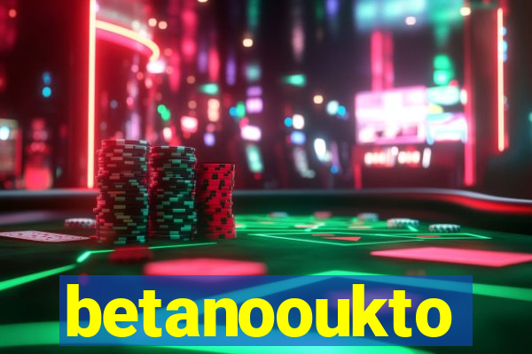 betanooukto