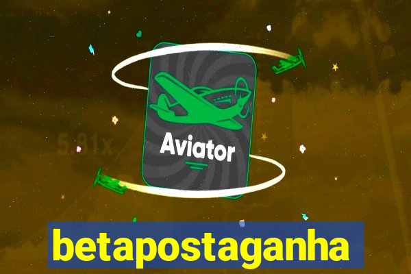 betapostaganha