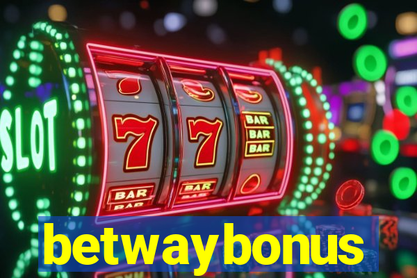 betwaybonus