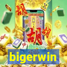 bigerwin