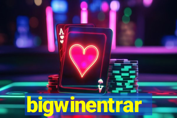 bigwinentrar