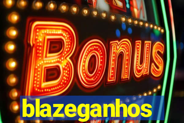 blazeganhos