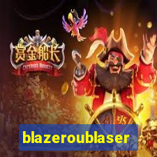 blazeroublaser