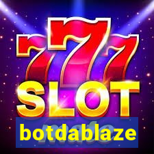 botdablaze