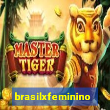 brasilxfeminino