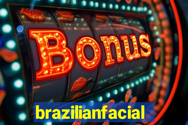 brazilianfacial