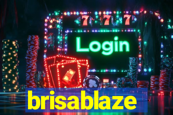 brisablaze