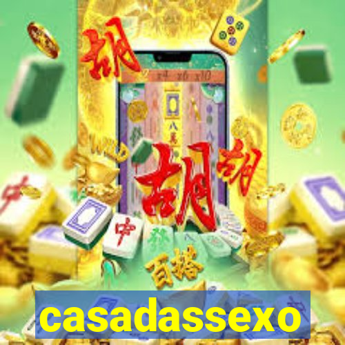 casadassexo