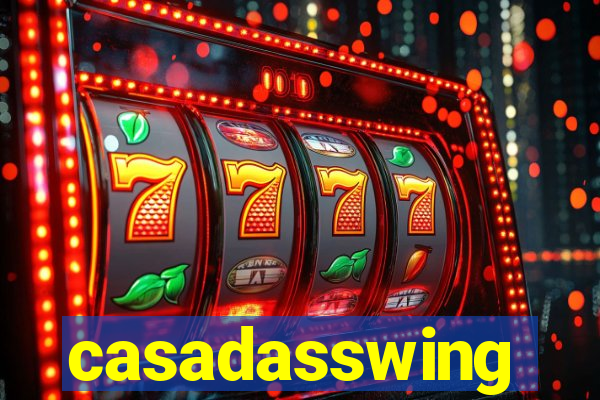 casadasswing