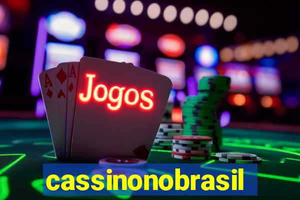 cassinonobrasil