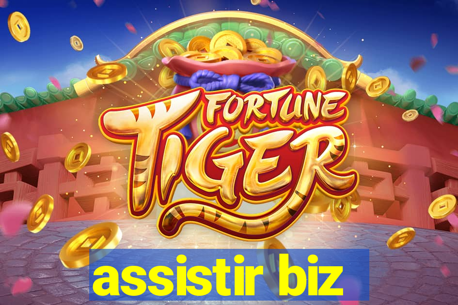 assistir biz