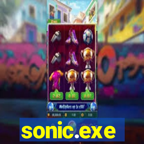 sonic.exe