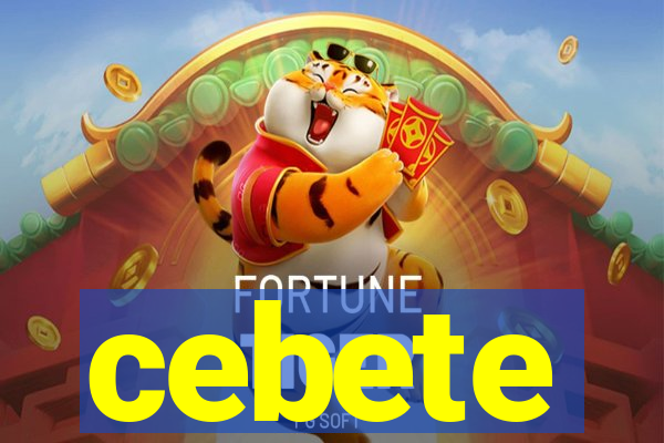 cebete