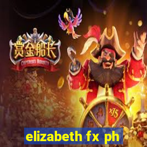 elizabeth fx ph