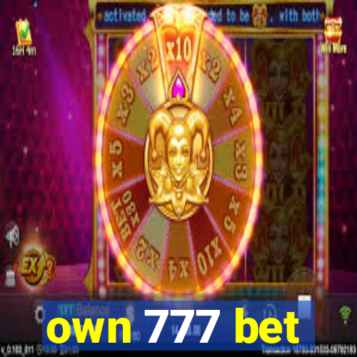 own 777 bet