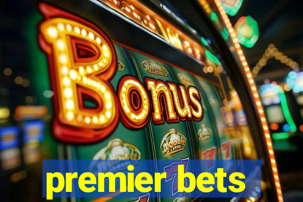 premier bets