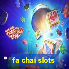 fa chai slots