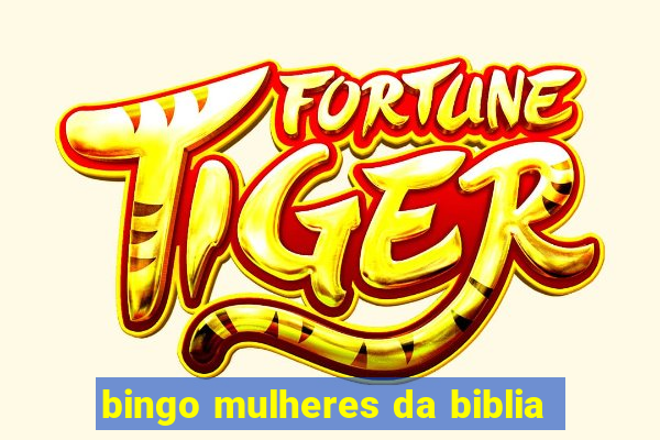 bingo mulheres da biblia