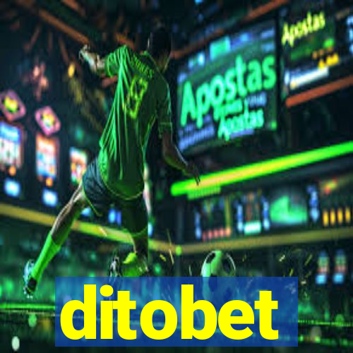 ditobet