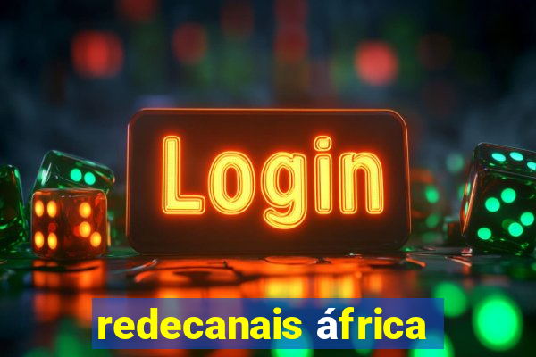 redecanais áfrica