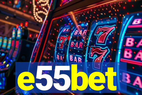 e55bet