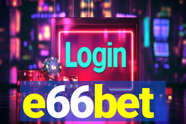 e66bet