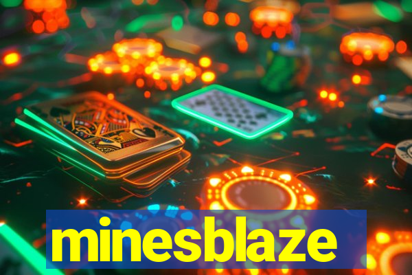 minesblaze