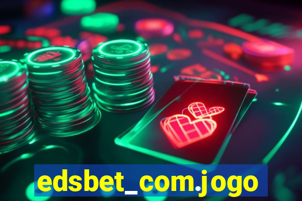 edsbet_com.jogos.app