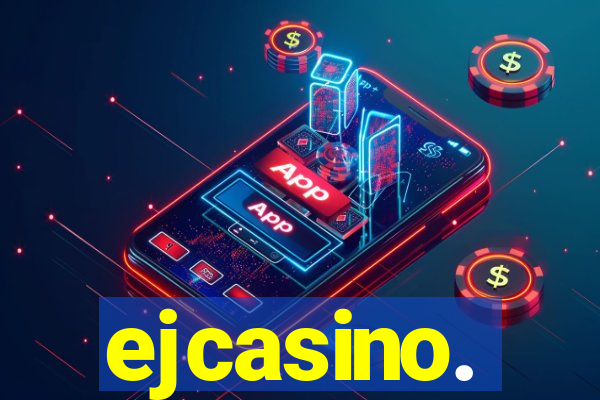 ejcasino.