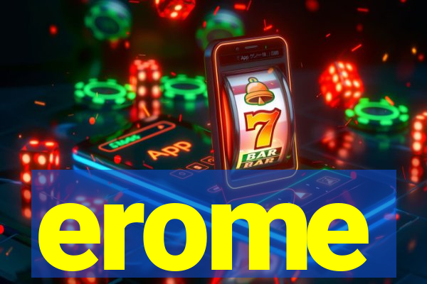 erome