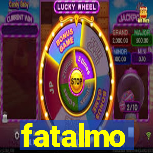 fatalmo