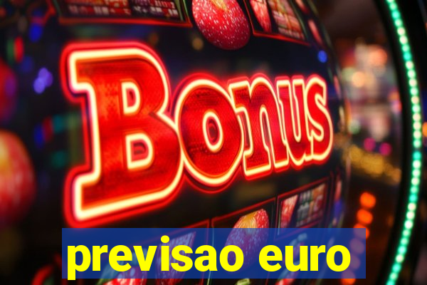 previsao euro