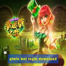 gtwin bet login download