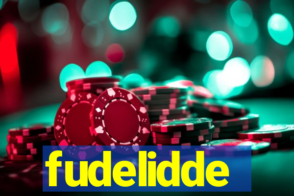 fudelidde