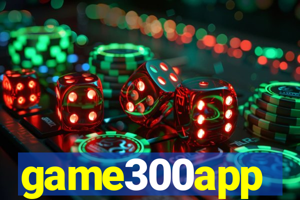 game300app