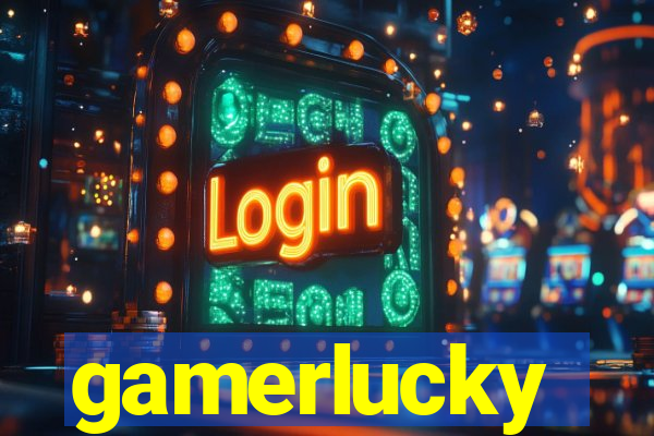 gamerlucky