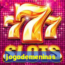 jogodemeninas