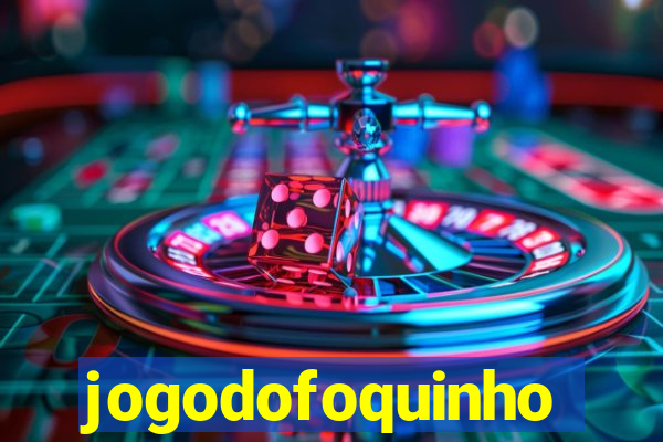 jogodofoquinho