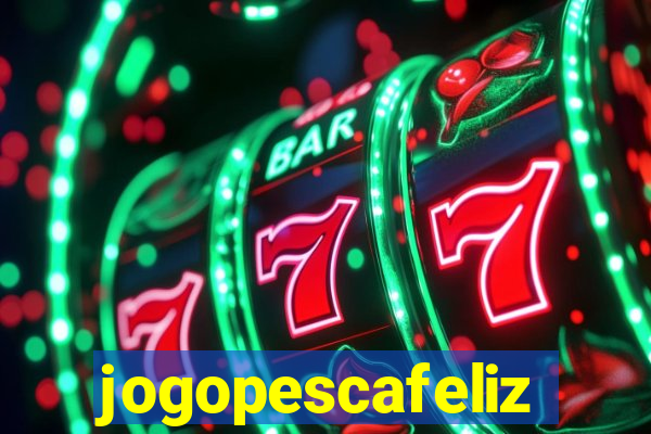 jogopescafeliz