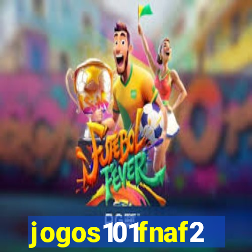 jogos101fnaf2