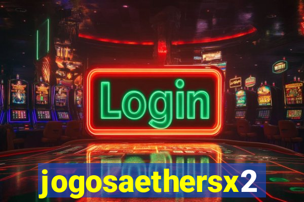 jogosaethersx2