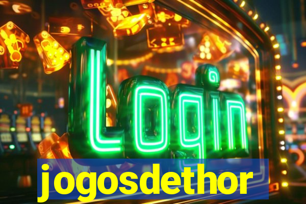 jogosdethor