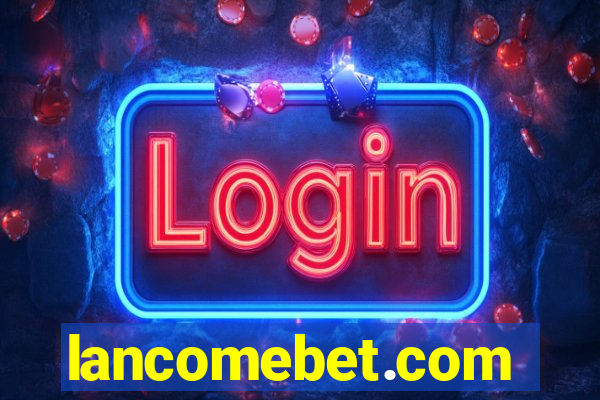 lancomebet.com