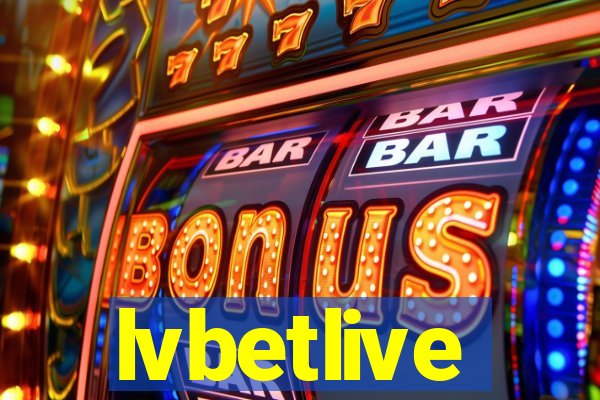 lvbetlive