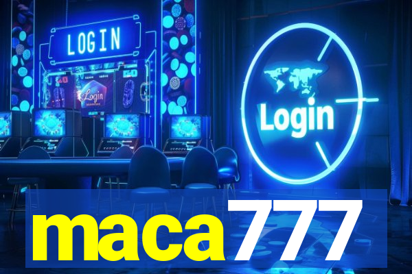 maca777