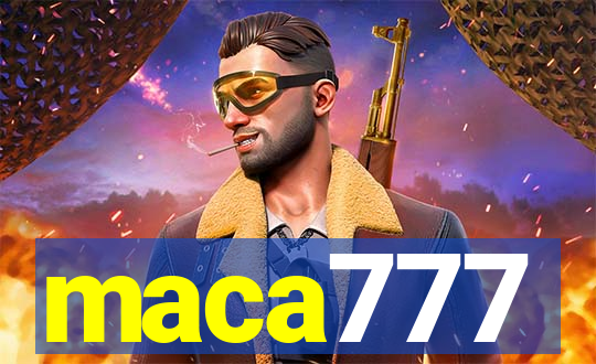 maca777